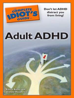 cover image of The Complete Idiot's Guide to Adult ADHD